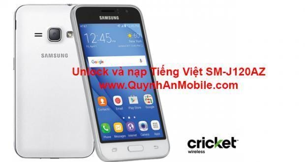 Unlock và nạp Tiếng Việt SM-J120AZ www.QuynhAnMobile.com