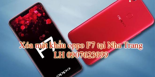 Xóa mật khẩu Oppo F7 tại Nha Trang 1